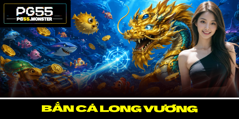 Bắn cá long vương – Top 4 Kinh Nghiệm Săn Thưởng Khủng 4 Bắn cá long vương – Top 4 Kinh Nghiệm Săn Thưởng Khủng